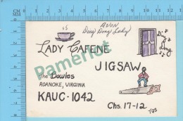 QSL  - Roanoke Virginia USA - Lady Cafene & Jigsaw-  2 Scans - CB-Funk