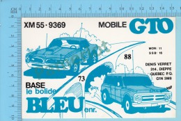 QSL  - Quebec Quebec Canada -  Base Le Bolide Bleu & Mobile GTO -  2 Scans - CB-Funk