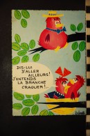 CP, HUMOUR, Dis Lui D'aller Ailleurs! J'entends La Branche Craquer!  Petits Oiseaux,  Illustrateur Barberousse - Barberousse