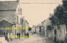 95 // CHAMPAGNE   Le Bureau De Poste Et La Rue Neuve   TMK - Champagne Sur Oise