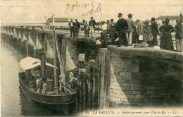 Cpa LA PALLICE 17 Embarquement Pour L' Ile De Ré - La Rochelle