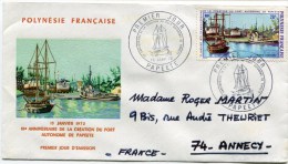 PAPEETE Env. 1 Ier Jour 10ième Anniversaire Création Du Port   Du 13/011/1972 - Lettres & Documents