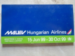 Hungary  MALÉV Airlines  Timetable  1999  Summer    D137882 - Europe