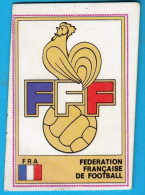 PANINI EURO FOOTBALL 76/77 (Yugoslavia) - FRANCE FOOTBALL FEDERATION 195 * Soccer Association Fussball Foot - Other & Unclassified