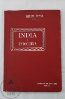 Old 1898 Spanish Book: India And Indochina By Alfredo Opisso - Illustrated By Engravings - Geografía Y Viajes