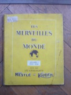 Album Neslé-Kohler N°1 Série O Les Merveilles Du Monde Volume 1 1953-1954 - Albumes & Catálogos