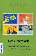 MICHEL 2015 W.Hohenester Der Viererblock Neu 15€ Humorvolle Lokalspitzen Der SZ Illustrationen Philately Book Of Germany - Other & Unclassified