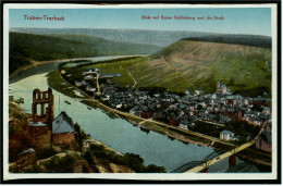 Traben-Trarbach  -  Blick Auf Ruine Gräfinburg Und Die Stadt   -  Ansichtskarte Ca. 1920   (5740) - Traben-Trarbach