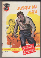 C1 Harold R Daniels JUSQU AU COU Un Mystere 1956 IN HIS BLOOD Epuise EO - Presses De La Cité