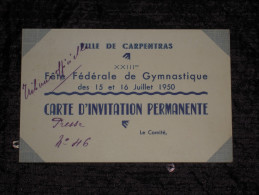 23e Fête Fédérale De Gymnastique 15-16 Juillet 1950 Carte D'invitation Presse Tribune Officielle Carpentras - Gymnastics