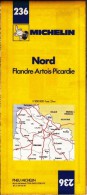 CARTE MICHELIN N° 236 NEUVE PATINE SOLDE LIBRAIRIE MANUFACTURE DES PNEUMATIQUES 1977 FRANCE NORD FLANDRE ARTOIS PICARDIE - Maps/Atlas