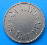Haute-Garonne 31 Bagnères-de-Luchon , Casino De Luchon 23mm - Monedas / De Necesidad