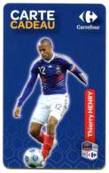 @+ Carte Cadeau - Gift Card : CARREFOUR - COUPE DU MONDE FOOT - T. HENRY. - Treuekarten