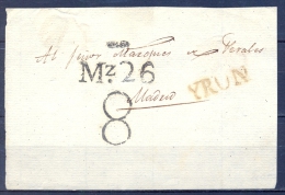 1807 - 1819 , GUIPÚZCOA ,  FRONTAL CIRCULADO ENTRE IRÚN Y MADRID , MARCA " YRUN " Nº 4 , FECHADOR DE MADRID - ...-1850 Vorphilatelie