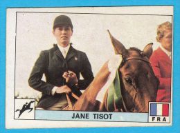 PANINI OLYMPIC GAMES MONTREAL 76 - 279 JANE TISOT France Equestrian équestre Reiter * Yugoslav Edition - Hipismo