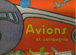 Livre 2005 "Avions Et Compagnie" - Aerei