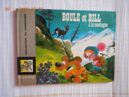 Livre Boule Et Bill (Carrousel) .Boule Et Bill à La Montagne....RARE.... - Boule Et Bill