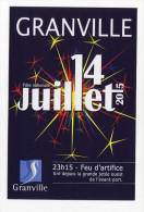 Publicité Cartonné "Feu D'artifice 14 Juillet 2015 - Granville / Concerts Du Théatre Marin" Manche - Normandie - Andere & Zonder Classificatie