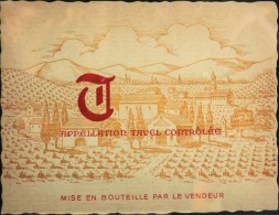 ETIQUETTE De VIN "  T  " Appellation Tavel Contrôlée - Très Bon état  - - Côtes Du Rhône