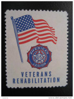 US American Legion Veterans Rehabilitation Vignette Poster Stamp - Ohne Zuordnung