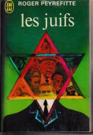 Roman:  LES JUIFS.     Roger  PEYREFITTE.      1965.     .(Collection "J´ai Lu") - Action