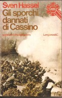 GLI SPORCHI DANNATI DI CASSINO  SVEN HASSEL - Guerre 1939-45