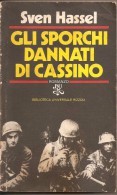 GLI SPORCHI DANNATI DI CASSINO  SVEN HASSEL - Guerra 1939-45