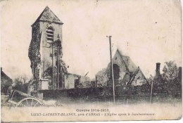 Cpa    Saint Laurent Blangy L Eglise Apres Le Bombardement - Saint Laurent Blangy