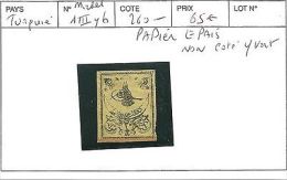 TURQUIE N° MI1 TYPE 3 PAPIER EPAIS NON COTE YVERT - ...-1858 Prephilately