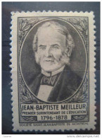 Montreal Jean-Baptiste Meilleur Education 1796-1878 Poster Stamp Label Vignette Viñeta Canada - Viñetas Locales Y Privadas