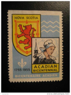 Nova Scotia 1955 Acadian Acadien Poster Stamp Label Vignette Viñeta CANADA - Vignette Locali E Private