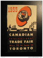 Toronto 1955 Trade Fair Poster Stamp Label Vignette Viñeta CANADA - Viñetas Locales Y Privadas