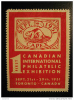 Toronto 1951 CAPEX Poster Stamp Label Vignette Viñeta CANADA - Viñetas Locales Y Privadas