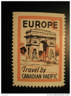 Europe Paris France Travel By CANADIAN PACIFIC Poster Stamp Label Vignette Viñeta CANADA - Vignettes Locales Et Privées