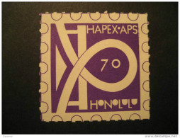 HAPEX Honolulu 1970 Poster Stamp Label Vignette Viñeta HAWAII USA Hawai - Hawaii