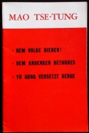 CHINA CHINE CINA Während Der Kulturrevolution Mao Zedongs Berühmten Drei Artikel - Alte Bücher