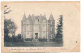 GODERVILLE  -  Le Chateau Du Bel Air - Goderville