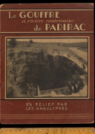 Le Gouffre De Padirac En Relief Par Les Anaglyphes  C.1930 - Languedoc-Roussillon