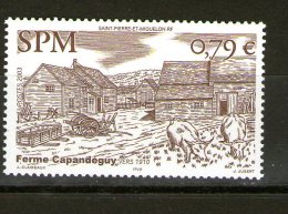 SAINT-PIERRE ET MIQUELON 2003  FERME CAPANDEGUY  YVERT N°  NEUF MNH** - Neufs