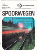 'SPOORWEGEN'  - Fonds Onderwijs Voorlichting KENMERK  - Nederlands Spoorwegen (See 2 Scans) - Chemin De Fer
