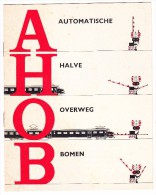 'AHOB'  - 'Automatische Halve Overweg Bomen'  -1962 -  Nederlandse Spoorwegen (See 3 Scans) - Ferrovie