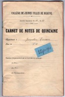 VP3389 - Carnet De Notes De Quinzaine De J. TANRON - Collège De Jeunes Filles De BEAUNE - Diplomas Y Calificaciones Escolares