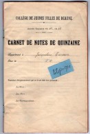 VP3389 - Carnet De Notes De Quinzaine De J. TANRON - Collège De Jeunes Filles De BEAUNE - Diplomi E Pagelle