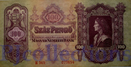 HUNGARY 100 PENGO 1930 PICK 98 AU - Hungría