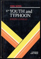 YORK NOTES ON "  Youth And Typhoon ", By John CONRAD - Notes By Hilda D. SPEAR  (2 Scans). - Autres & Non Classés