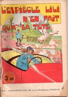 L'espiègle Lili N'en Fait Qu'à Sa Tête - Les Mille Et Un Tours De L'espiègle Lili - N° 5 , Edition Originale 1930 - Lili L'Espiègle