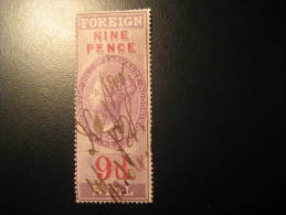 Foreign Bill 9 Pence Revenue Fiscal Tax Postage Due Official England UK GB - Revenue Stamps