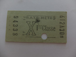 TICKET METRO - FRANCE - PARIS - R.A.T.P. METRO X 1ére CLASSE - ANNEE 60 - Europa
