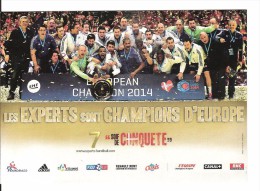 HAND BALL - LES EXPERTS SONT CHAMPIONS D EUROPE - 2014 - Balonmano