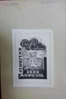 Kees MONQUIL - HOLLANDE - Lot De 2 Ex-libris Avec Devise Ora Et Labora - Ex Libris